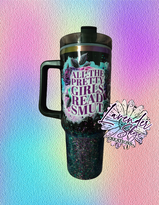 RTS 40oz Traveler {Pretty Girls Read Smut}